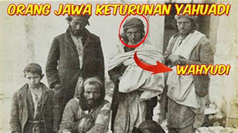 Cepat Tonton Ternyata Orang Jawa Masih Keturunan Orang Yahudi Sejarah