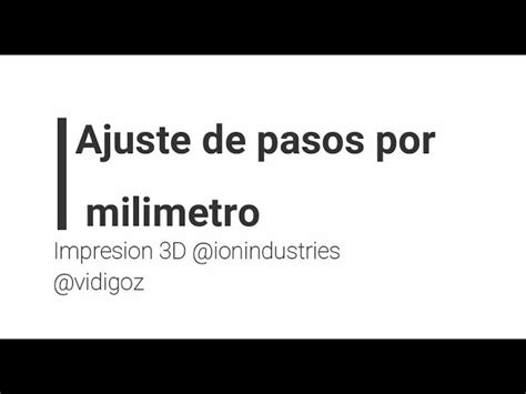 conducir Interacción Misión calibrar pasos motores impresora 3d Seguir