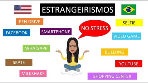 O Que É Estrangeirismo - Exemplos De Estrangeirismo Na Língua Portuguesa - RETOEDU