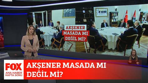 Akşener masada mı değil mi 4 Mart 2023 Gülbin Tosun ile FOX Ana Haber