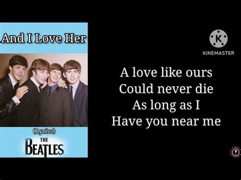 The Beatles And I Love Her Lyrics YouTube