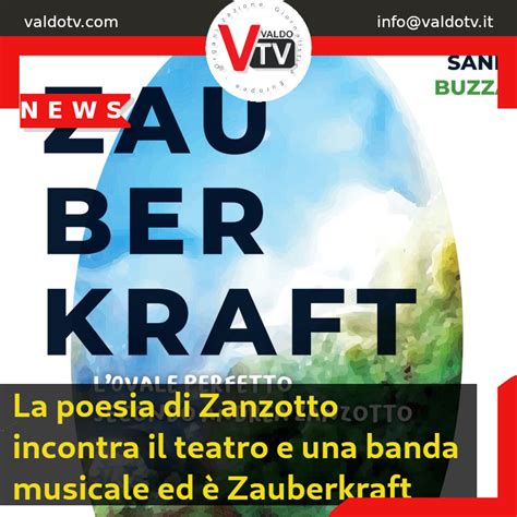 La Poesia Di Zanzotto Incontra Il Teatro E Una Banda Musicale Ed