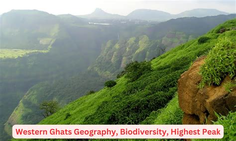 Western Ghats Geography Biodiversity Highest Peak