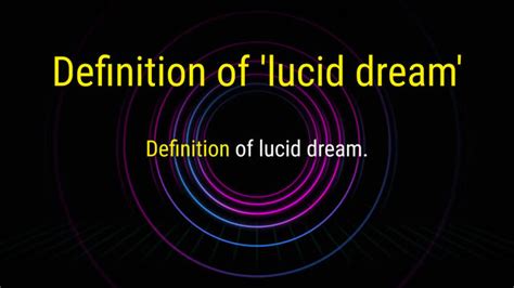 Lucid Dream Definition How To Define Lucid Dreaming