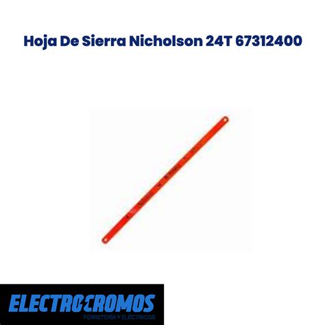 Hoja De Sierra Nicholson T Electrocromos