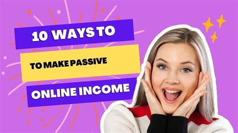 Ways To Make Passive Income Online Youtube