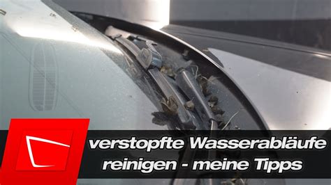 So Reinige Ich Den Verstopften Wasserablauf Am Scheibenwischer Meine