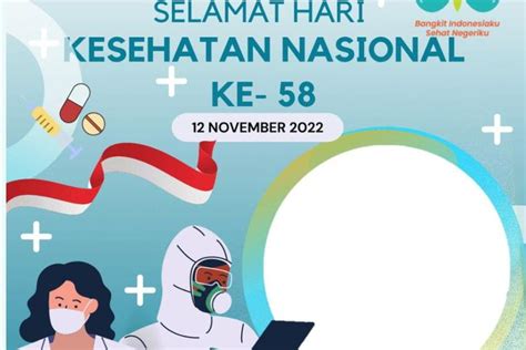 Terbaru 15 Link Twibbon Hari Kesehatan Nasional 2022 Cocok Sebagai