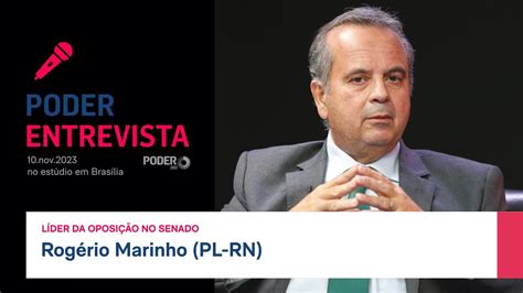 Ao vivo Poder360 entrevista o senador Rogério Marinho YouTube