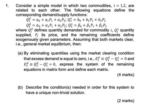 Solved Consider A Simple Model In Which Two Commodities Chegg