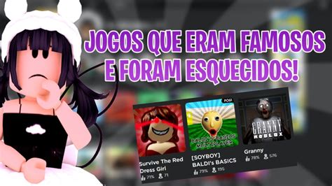 Jogos Que Eram Famosos No Roblox E Hoje Est O Esquecidos Roblox