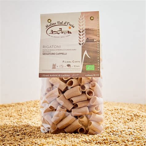 RIGATONI DI GRANO DURO SENATORE CAPPELLI Mulino Val D Orcia