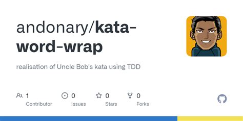 Github Andonarykata Word Wrap Realisation Of Uncle Bobs Kata Using Tdd