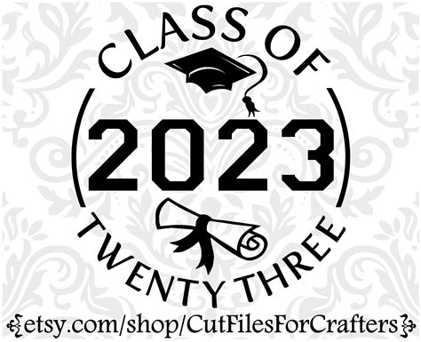 Class Of Twenty Three Svg Senior Year 2023 Svg Graduation Etsy Canada