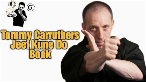 JEET KUNE DO BOOK By Tommy Carruthers YouTube