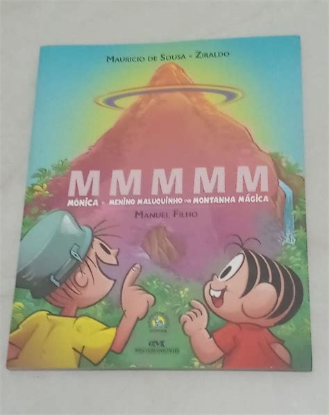 Mmmmm Mônica e Menino Maluquinho Na Montanha Mágica Livro M