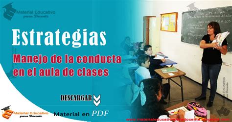 Material Educativo Estrategias De Manejo De La Conducta En El Aula De