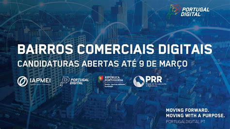 Est Lan Ado O Concurso Para Os Bairros Comerciais Digitais Portugal