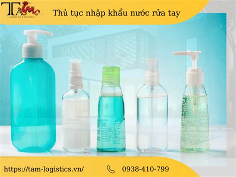 Thủ Tục Hải Quan Nhập Khẩu Nước Rửa Tay