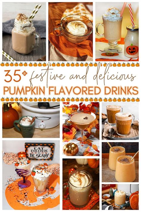 35 Festive And Delicious Pumpkin Flavored Drinks For Fall In 2023 Pumpkin Flavor Pumpkin