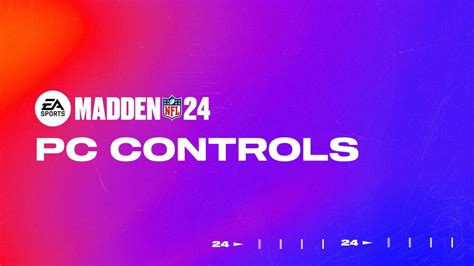 Madden NFL 24 Controls For PC Electronic Arts