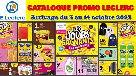 Catalogue Leclerc Du 3 Au 14 Octobre 2023 Les Jours Gagnants L