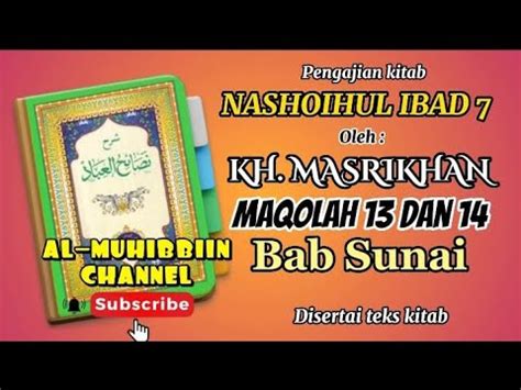 Nashoihul Ibad 7 Maqolah 13 Dan 14 Bab Sunai Disertai Teks Kitab