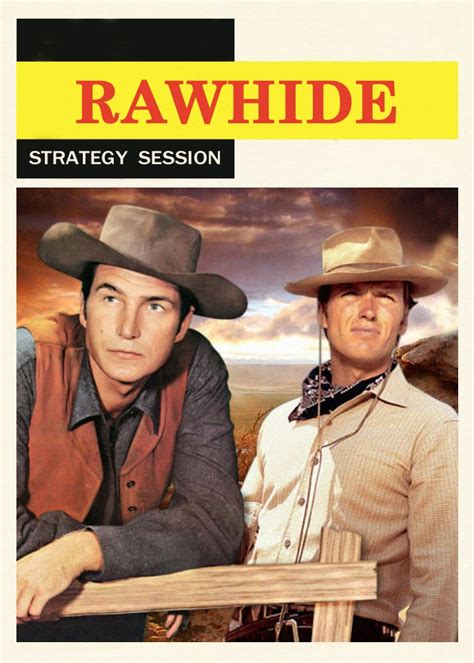 Bob Lemke's Blog: More T.V. Westerns customs: Clint Eastwood and Rawhide