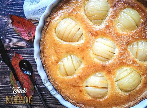 Tarte Bourdaloue Poire Et Amande Il Tait Une Fois La P Tisserie