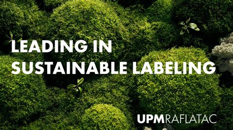 Upm Raflatac Showcases Sustainable Labeling Solutions That Help Reduce