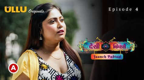 Desi Kisse Jaanch Padtaal S01E04 2023 Hindi Hot Web Series Ullu