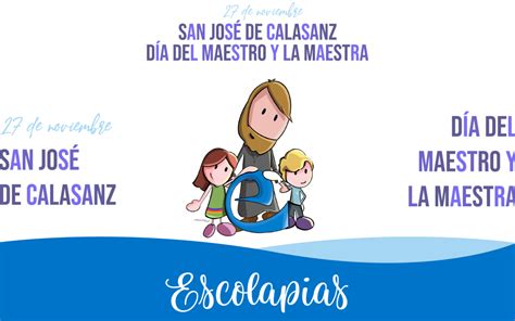 Esta semana celebramos San José de Calasanz Escuela Infantil Chupetines