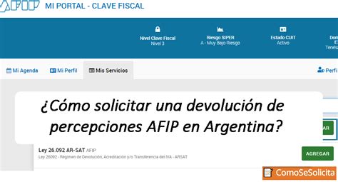 C Mo Solicitar Una Devoluci N De Percepciones Afip En Argentina