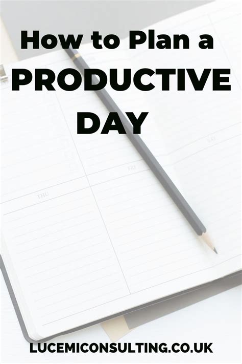 How To Plan A Productive Day Lucemi Consulting