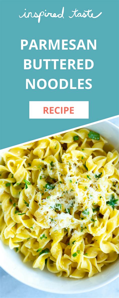 Easy Buttered Noodles With Butter Parmesan Cheese And Fresh Herbs Are