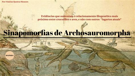 Sinapomorfias De Archosauromorpha By Vinicius Queiroz Menezes On Prezi