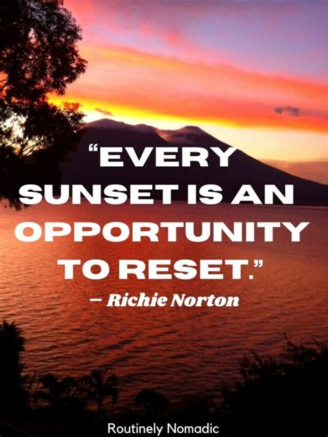 Best Sunset Quotes About Life 45 Meaningful Sunset Sayings Routinely Nomadic