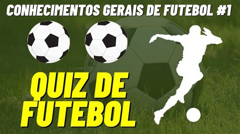 Quiz De Futebol Quiz Sobre Conhecimentos Gerais De Futebol Teste