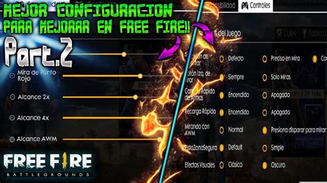 Las Mejores Configuraciones Para Free Fire Nivel Pro Youtube