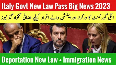 New Italy Govt New Law Pass Immigration Deportation New Law