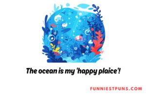 Funny Ocean Puns And Jokes Funniest Puns