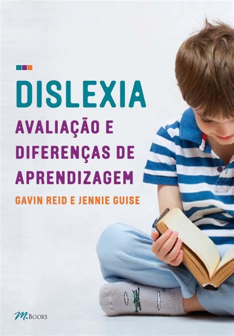 Dislexia Avaliação e Diferenças De Aprendizagem