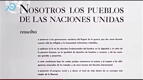 La Carta De Las Naciones Unidas Cumple 70 Años Youtube