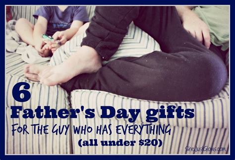 6 Fathers Day Gifts For The Guy Who Has Everything Fathers Day Gifts