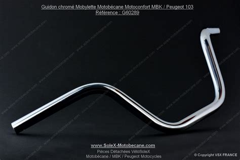 Guidon Chrom H Cm Pour Mobylette Motob Cane Motoconfort Mbk