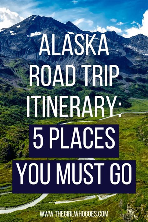 Alaska Road Trip Itinerary 5 Places You Should Go In 2023 Alaska Road Trip Travel Itinerary