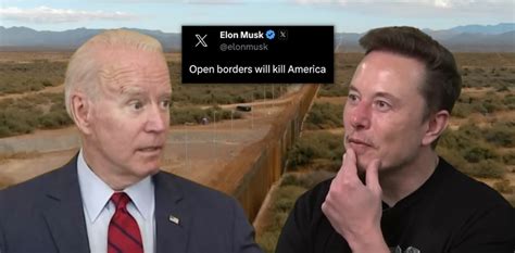 Elon Musk warns ‘open borders will kill America’ | The Post Millennial ...