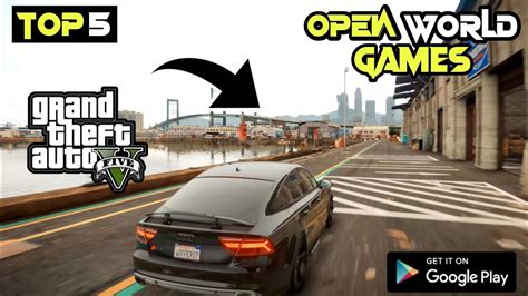 Top 5 Open World Games Like GTA For Android 2022 Best Open World