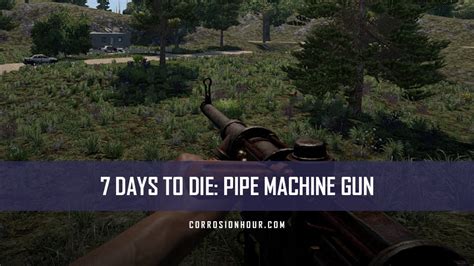 days  die   craft    pipe machine gun