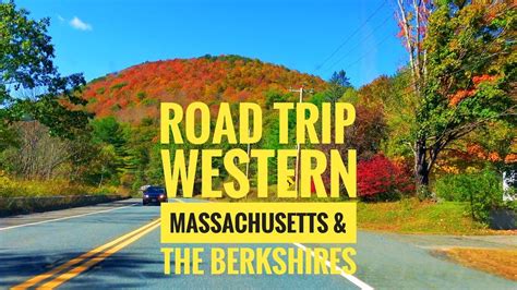 Autumn Road Trip Western Massachusetts And The Berkshires Youtube